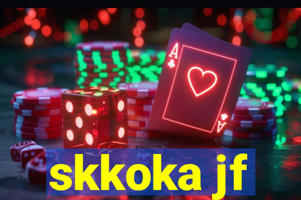 skkoka jf